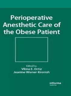 Perioperative Anesthetic Care of the Obese Patient