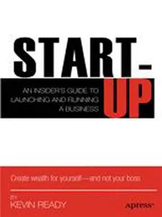Startup: An Insiders Guide to Launching and Running A Business