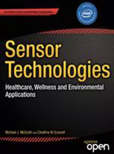 Sensor Technologies: Healthcare, Wellness, and Environmental Applications