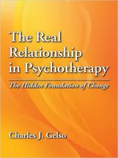 The Real Relationship in Psychotherapy: The Hidden Foundation of Change