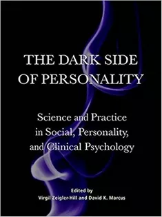 The Dark Side of Personality