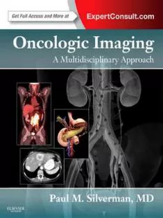 Oncologic Imaging: A Multidisciplinary Approach1