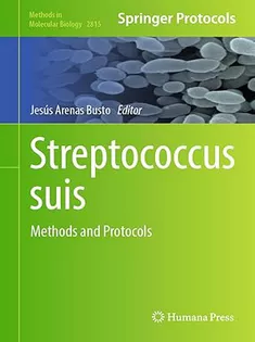 Streptococcus Suis: Methods and Protocols