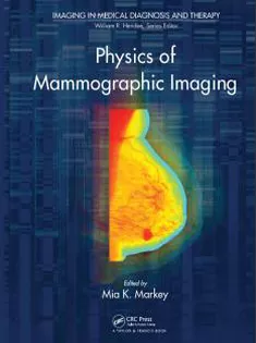 Physics of Mammographic Imaging