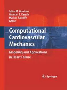 9781441907295 Computational Cardiovascular Mechanics: Modeling and Applications in Heart Failure
