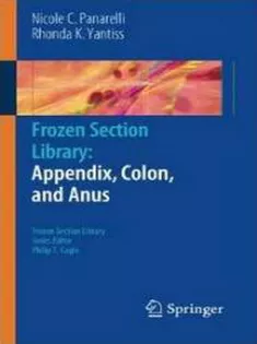 Frozen Section Library: Appendix, Colon, & Anus