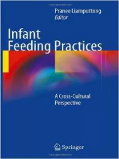 9781441968722 Infant Feeding Practices: A Cross-Cultural Perspective