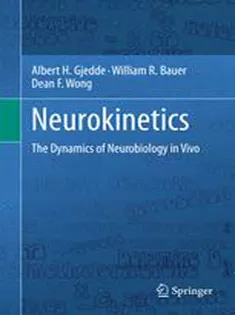 9781441974082 Neurokinetics: The Dynamics of Neurobiology in Vivo