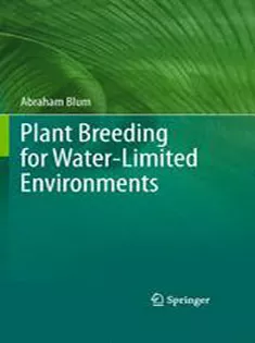 Plant Breeding for Water-Limited Environments