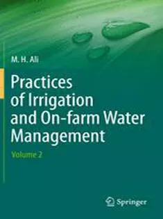 Practices of Irrigation &Amp; On-farm Water Management: Volume 2