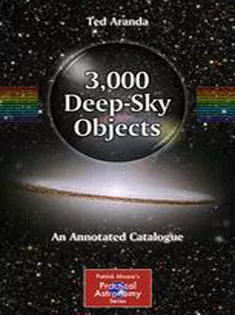 9781441994189 3,000 Deep-Sky Objects: An Annotated Catalogue