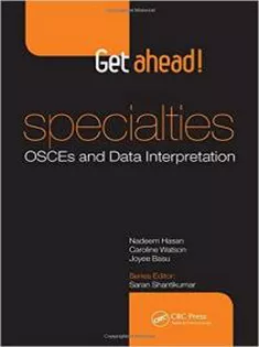 Get Ahead! SPECIALTIES OSCEs and Data Interpretation