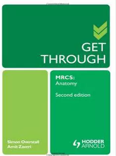Get Through MRCS: Anatomy