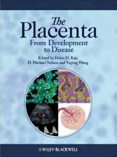 Placenta: From Development To Disease