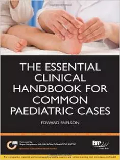The Essential Clinical Handbook for Common Paediatric Cases
