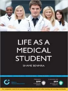 Life As A Medical Student: The Good, the Bad and the Ugly
