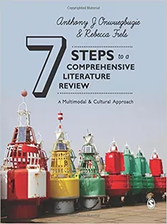 Seven Steps to A Comprehensive Literature Review: A Multimodal and Cultural Approach