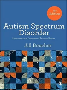 Autism Spectrum Disorder: Characteristics, Causes and Practical Issues