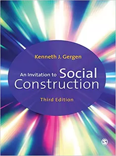 An Invitation to Social Construction