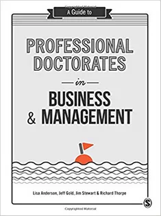 A Guide to Professional Doctorates in Business and Management