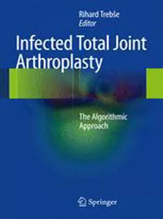 9781447124818 Infected Total Joint Arthroplasty