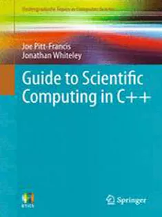 Guide to Scientific Computing in C++