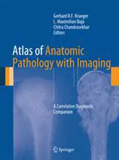 Atlas of Anatomic Pathology with Imaging: A Correlative Diagnostic Companion
