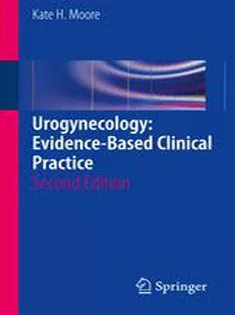 Urogynecology: Evidence-Based Clinical Practice 1