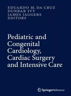 Pediatric and Congenital Cardiology, Cardiac Surgery and Intensive Care
