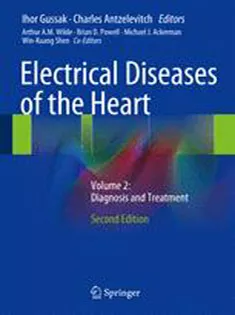 Electrical Diseases of the Heart: Vol 2: Diagnosis and Treatment