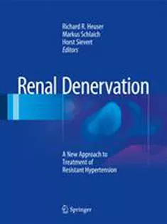 9781447152224 Renal Denervation: A New Approach to Treatment of Resistant Hypertension