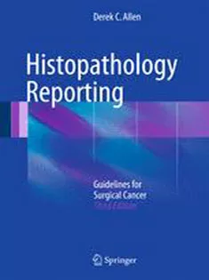 Histopathology Reporting Guidelines for Surgical Cancer