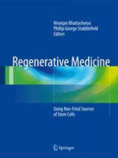 Regenerative Medicine: Using Non-Fetal Sources of Stem Cells