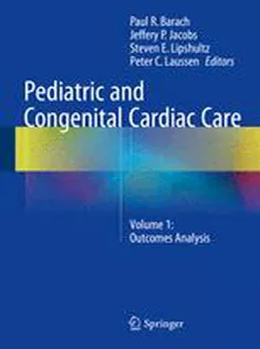 9781447165866 Pediatric and Congenital Cardiac Care: Volume 1: Outcomes Analysis