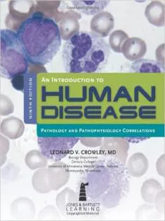 An Introduction to Human Disease Pathology and Pathophysiology