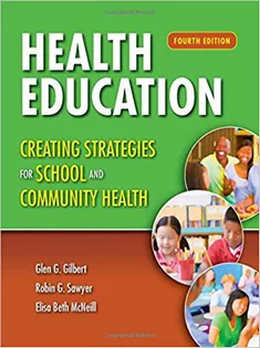 Health Education: Creating Strategies For School & Community Health