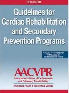 Guidelines for Cardia Rehabilitation and Secondary Prevention Programs