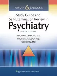 Kaplan & Sadock's Study Guide & Self-Examination Review In Psychiatry