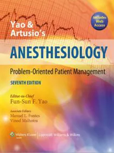 Yao & Artusio's Anesthesiology: Problem-Oriented Patient Management