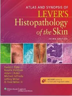 Atlas and Synopsis of Lever's Histopathology of the Skin