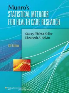 Munro Statistical Methods for Health Care Research