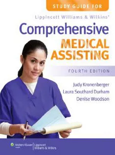 Study Guide for Lippincott Williams & Wilkins' Comprehensive Medical Assisting