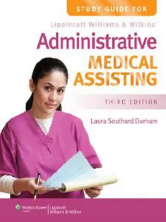 Study Guide for Lippincott Williams & Wilkins' Administrative Medical Assisting