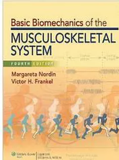 Basic Biomechanics Of The Musculoskeletal System