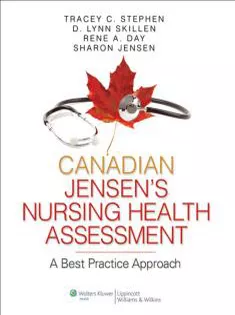 Canadian Jensen's Nursing Health Assessment: A Best Practice Approach