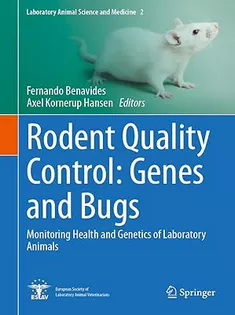 Rodent Quality Control: Genes and Bugs
