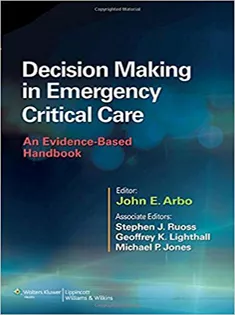 Decision Making in Emergency Critical Care: An Evidence-Based Handbook