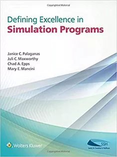Defining Excellence in Simulation Programs