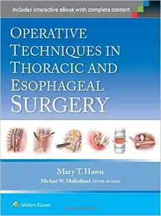 Operative Techniques in Thoracic and Esophageal Surgery