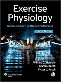 Exercise Physiology: Nutrition, Energy, and Human Performance